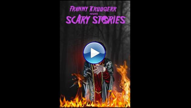 Franny Kruugerr presents Scary Stories (2022)