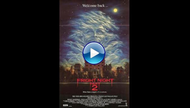 Fright Night Part 2 (1988)