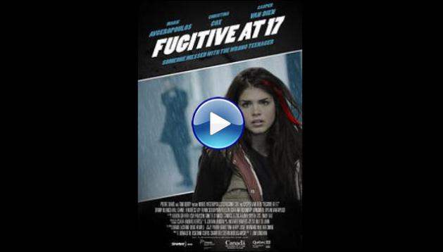 Fugitive at 17 (2012)