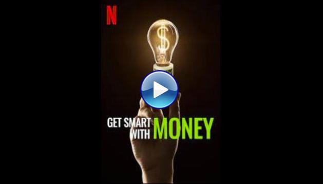 Get Smart with Money (2022)