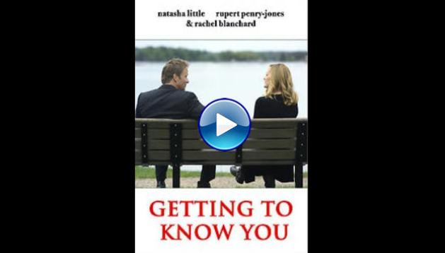 Getting to Know You (2020)