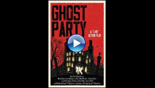 Ghost Party (2022)