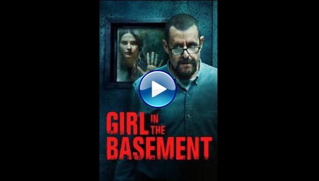 Girl in the Basement (2021)