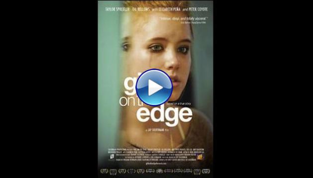 Girl on the Edge (2015)