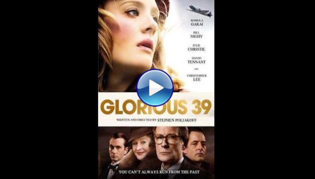 Glorious 39 (2009)