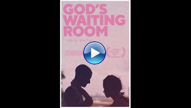 God's Waiting Room (2022)