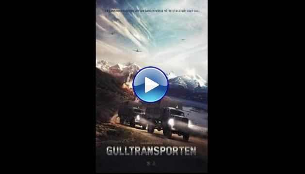 Gulltransporten (2022) Gold Run