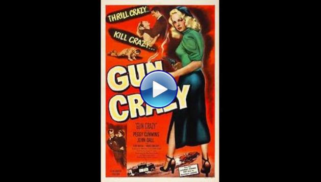 Gun Crazy (1950)