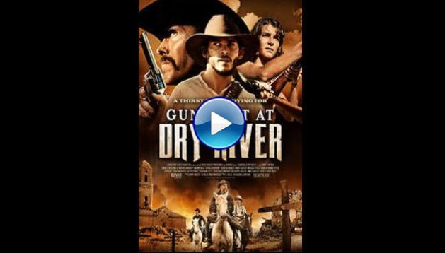 Gunfight at Dry River (2021)