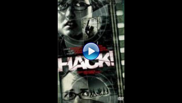 Hack! (2007)