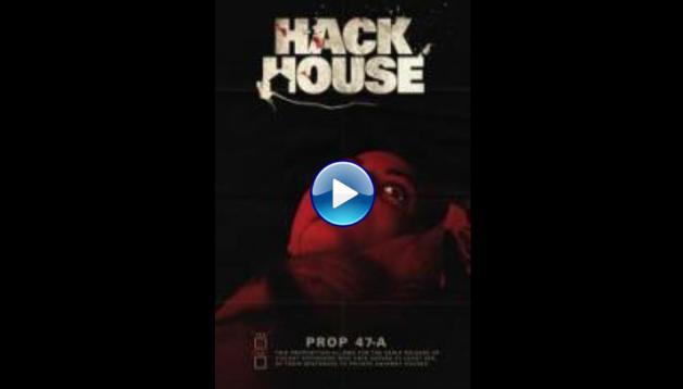 Hack House (2017)