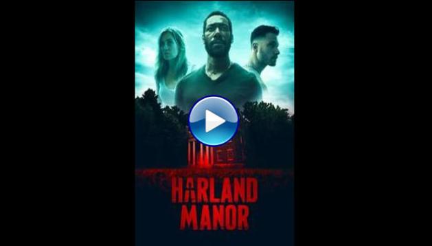 Harland Manor (2021)