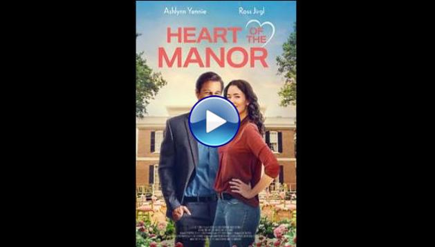 Heart of the Manor (2021)