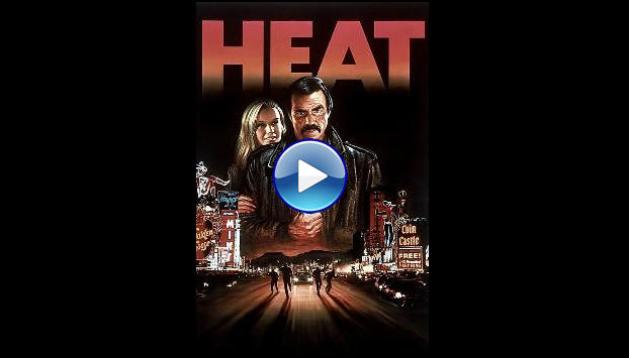 Heat (1986)