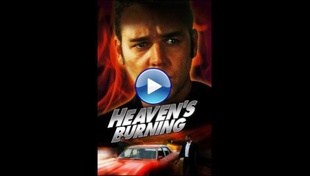 Heaven's Burning (1997)