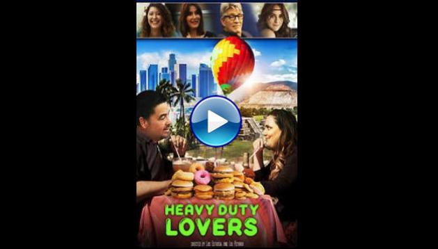 Heavy Duty Lovers (2021)