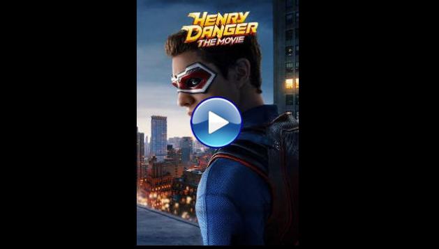 Henry Danger: The Movie (2025)