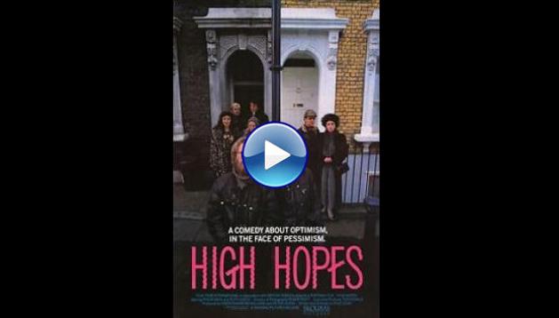 High Hopes (1988)