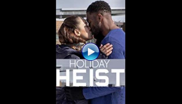 Holiday Heist (2019)