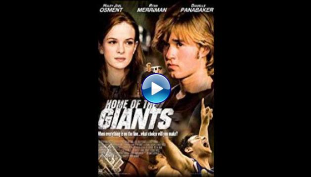 Home of the Giants (2007)