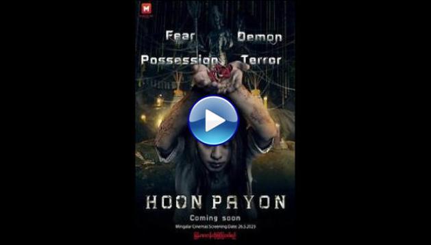 Watch Hoon Payon 2023 Full Movie Online Free 