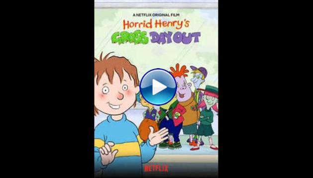 Horrid Henry's Gross Day Out (2020)