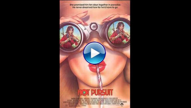 Hot Pursuit (1987)