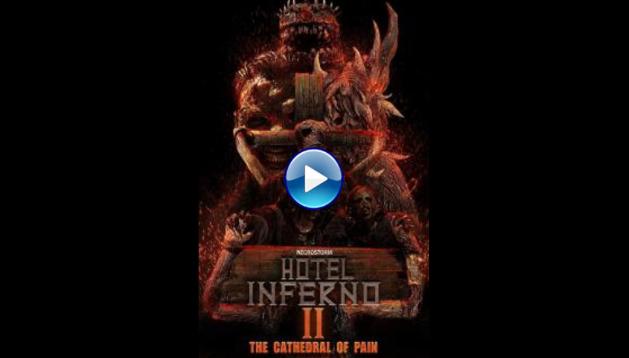 Hotel Inferno 2: The Cathedral of Pain (2017)