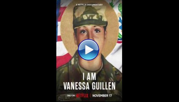 I Am Vanessa Guillen (2022)