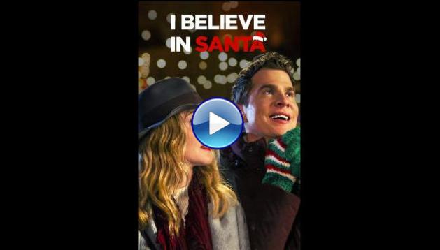 I Believe in Santa (2022)