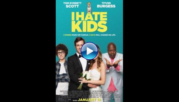 I Hate Kids (2019)