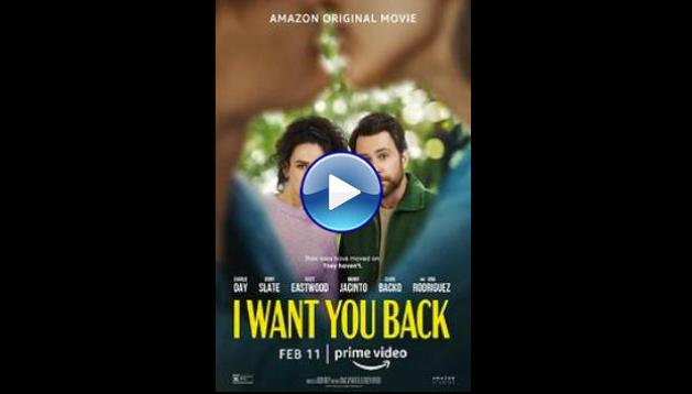 I Want You Back (2022)