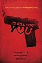 Id Kill for You (2018)