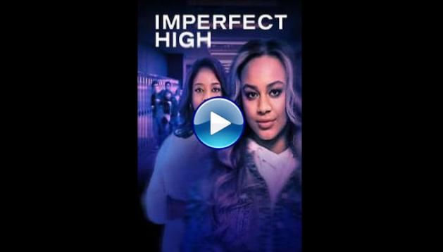 Imperfect High (2021)