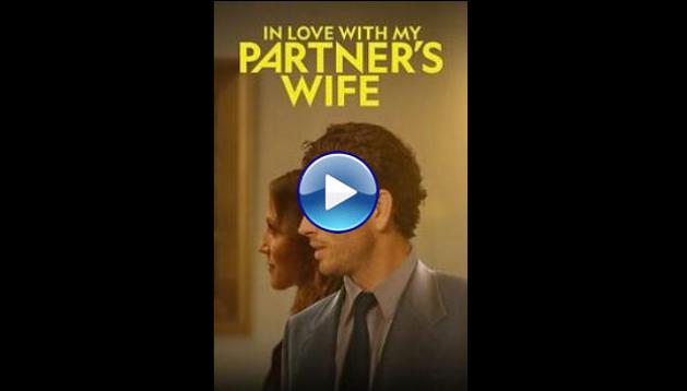 In Love With My Partner�s Wife (2022)