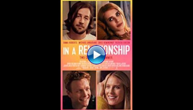 In a Relationship (2018)