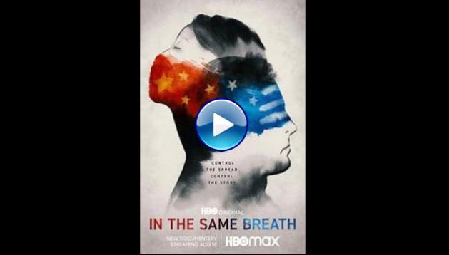 In the Same Breath (2021)