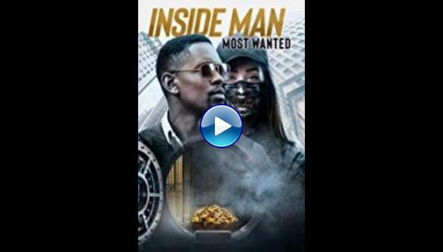 Inside Man: Most Wanted (2019)