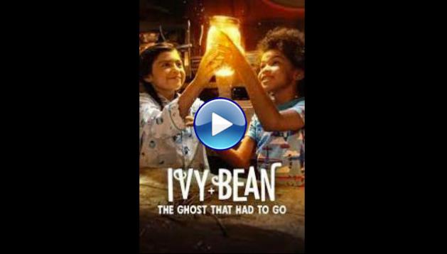 Ivy + Bean: The Ghost That Had to Go (2022)