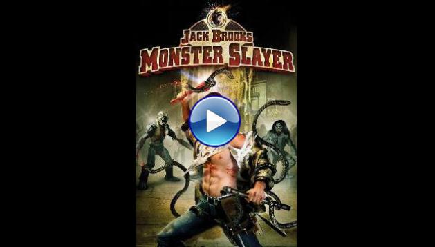 Jack Brooks: Monster Slayer (2007)