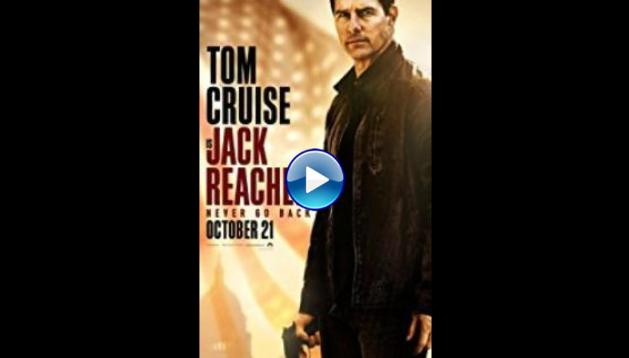 Jack Reacher: Never Go Back (2016)