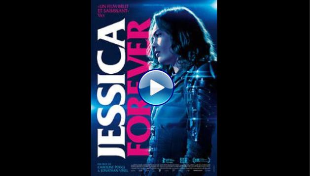 Jessica Forever (2018)