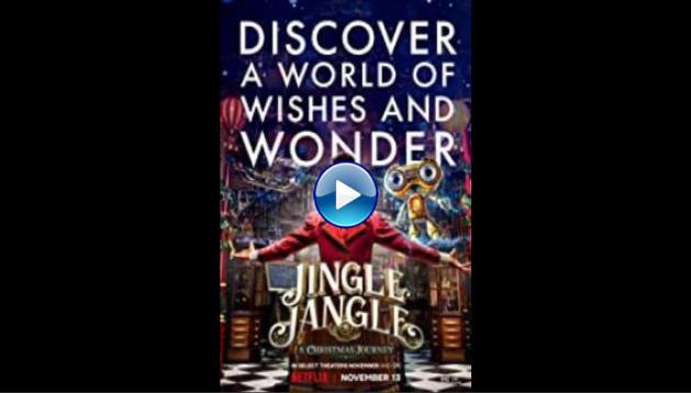 Jingle Jangle: A Christmas Journey (2020)