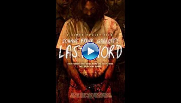 Johnny Frank Garrett's Last Word (2016)