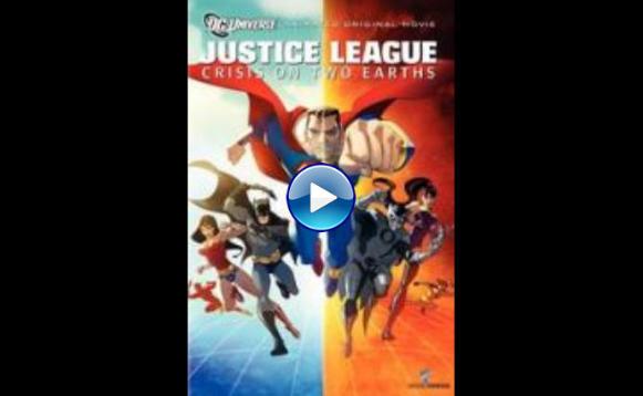 Justice League: Crisis on Two Earths (2010)