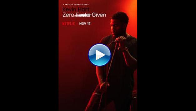 Kevin Hart: Zero F**ks Given (2020)