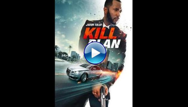 Kill Plan (2021)