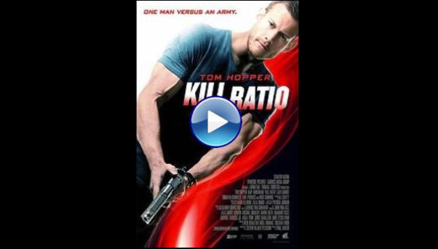 Watch Kill Ratio 2016 Full Movie Online Free