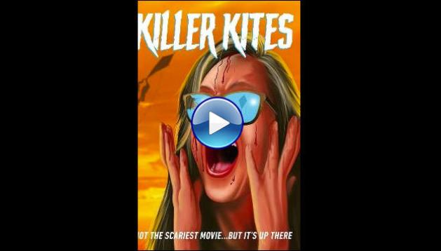 Killer Kites (2023)