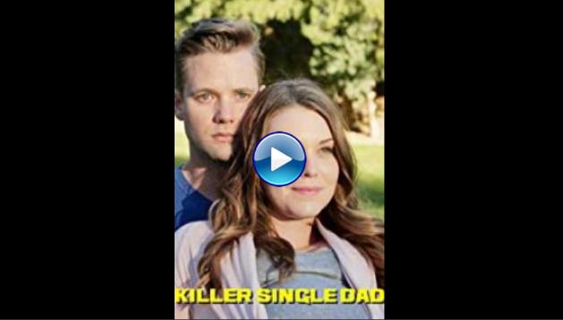 Killer Single Dad (2018)